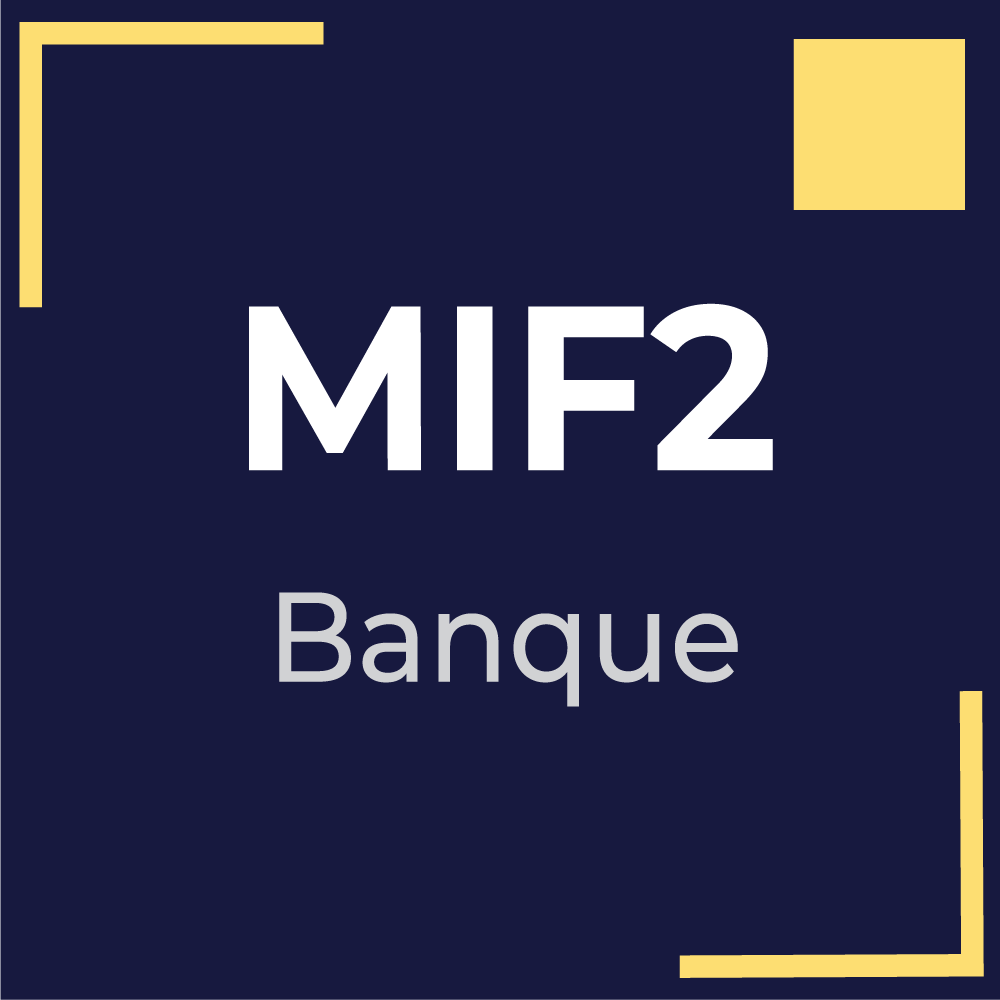 MIF2 banque